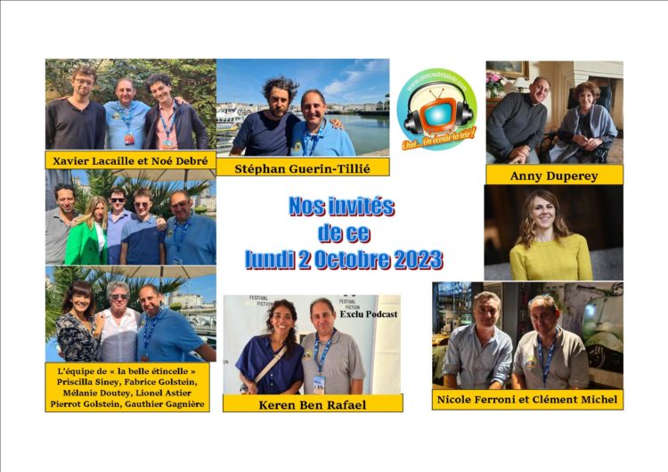 Chut on écoute la télé l’hebdo: le podcast de ce lundi 2 octobre avec Stephan Guerin-Tillié, Nicole Ferroni, Mélanie Doutey, Lionel Astier, Noé Debré, Xavier Lacaille, Anny Duperey et Clément Michel