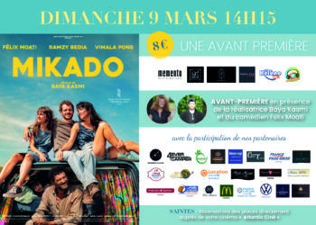 Le film “Mikado” en avant première les 8 et 9 Mars en présence de Baya Kasmi et Félix Moati à Niort, St Jean, Cognac, La Rochelle, Saintes, Royan et Rochefort