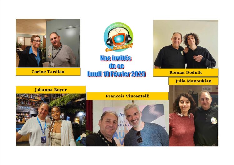 Roman Doduik, Julie Manoukian, Carine Tardieu, Francois Vincentelli, et Johanna Boyer ce lundi 10 Février dans Chut on écoute la télé