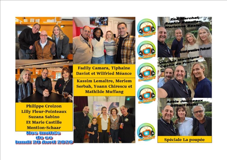 Chut on écoute la télé l’hebdo: le podcast de ce lundi 20 Avril avec Fadily Camara, Tiphaine Daviot, Wilfried Méance, Philippe Croizon, Suzana Sabino, Lilly Fleur-Pointeaux, Meriem Serbah, Kassim Lemaître et l’équipe du film “la poupée”