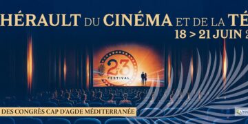 Découvrez le programme de la 23ème édition des hérault du cinéma et de la télé qui débutent ce 18 juin jusqu’au 22 Juin au Cap D’Agde